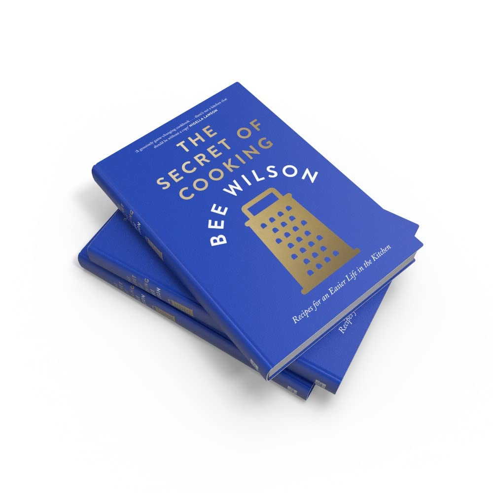 The Secret of Cooking: Recipes for an Easier Life in the Kitchen