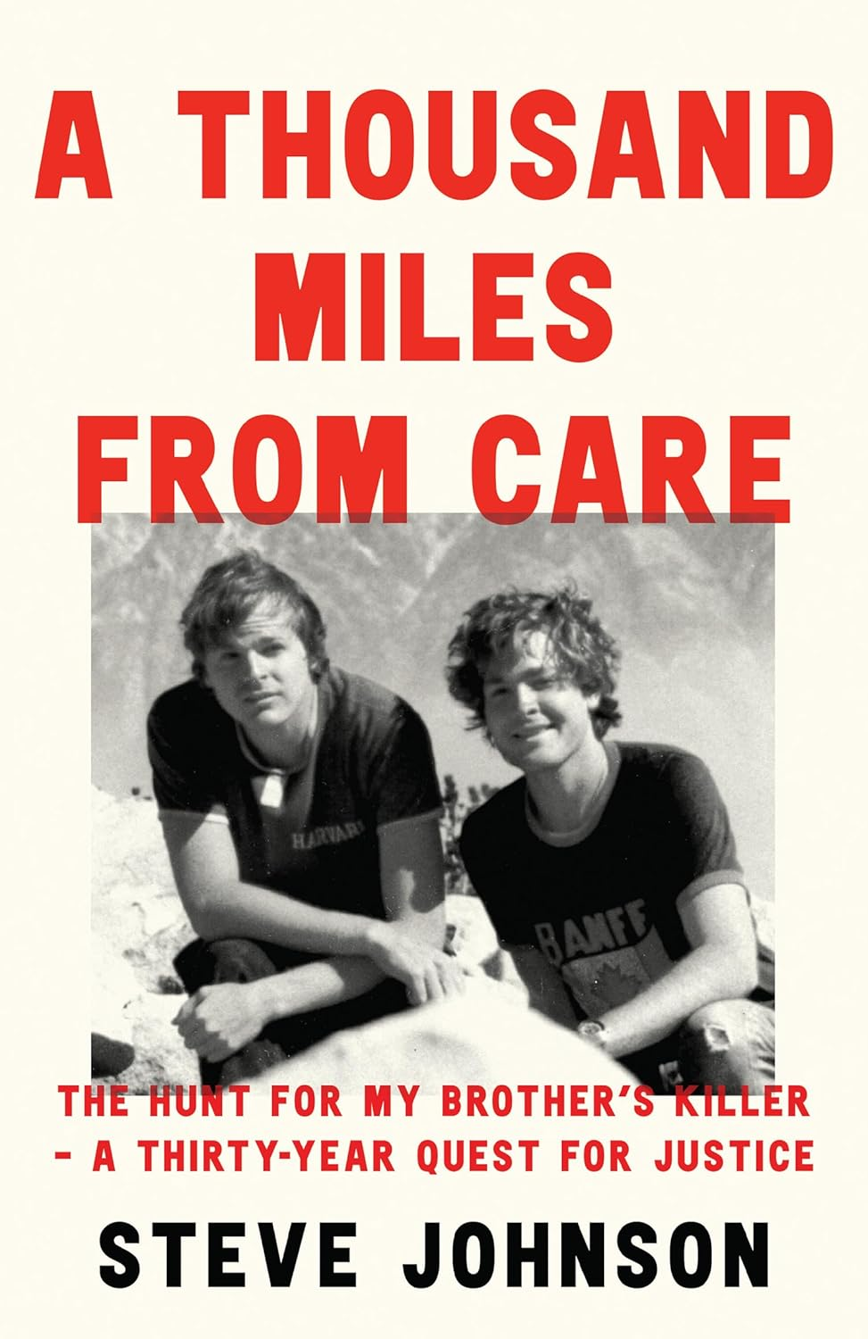 A Thousand Miles from Care: a Hunt for a Brother'S Killer - a New Compelling Australian True Crime Story about Murder & Corruption for Readers of the ... of the Ned Kelly Awards Best True Crime 2025