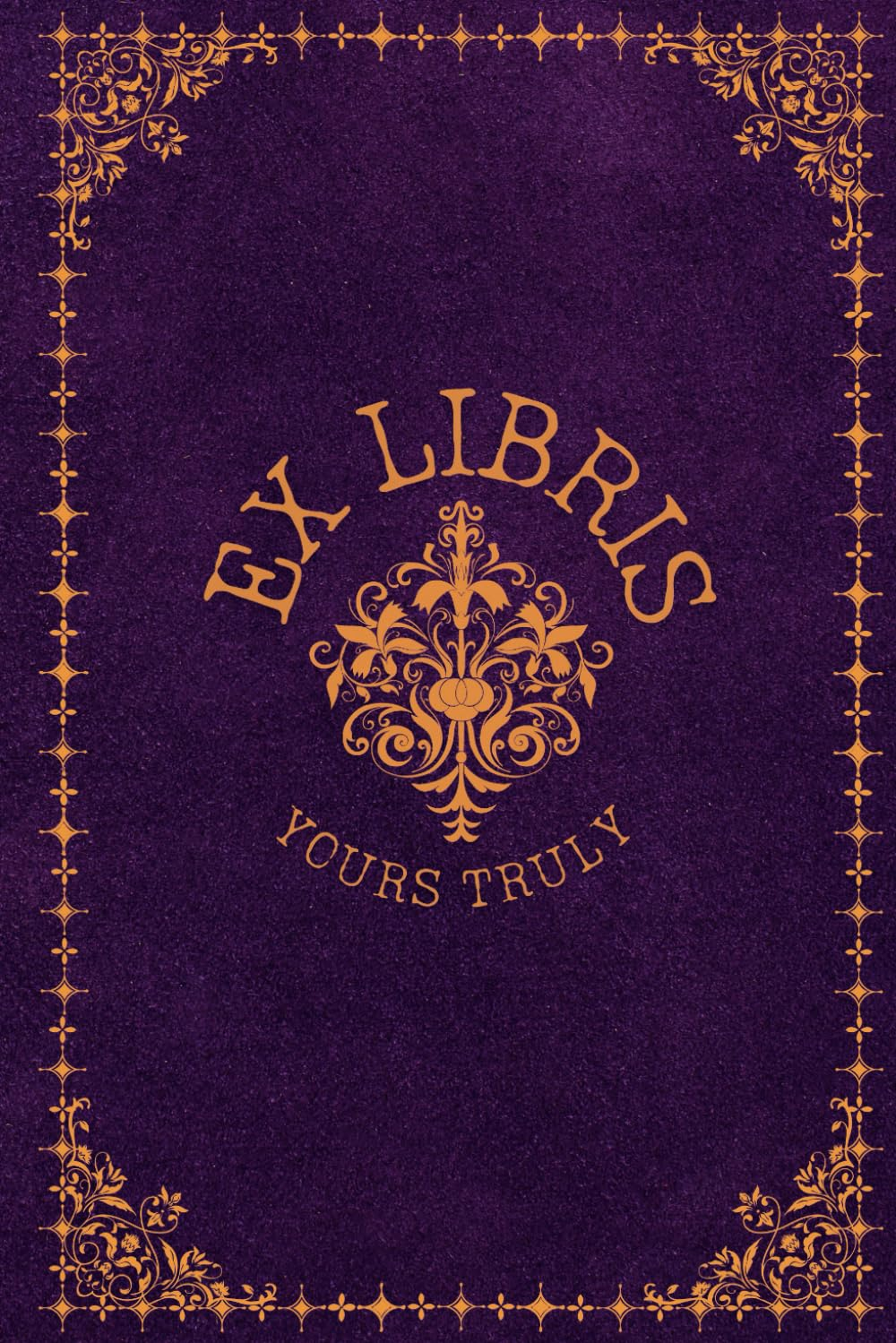 Ex Libris: Yours Truly: a Notebook for Book Reviews