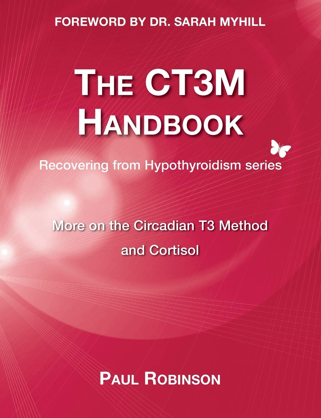 The CT3M Handbook: More on the Circadian T3 Method and Cortisol (2) image number 1