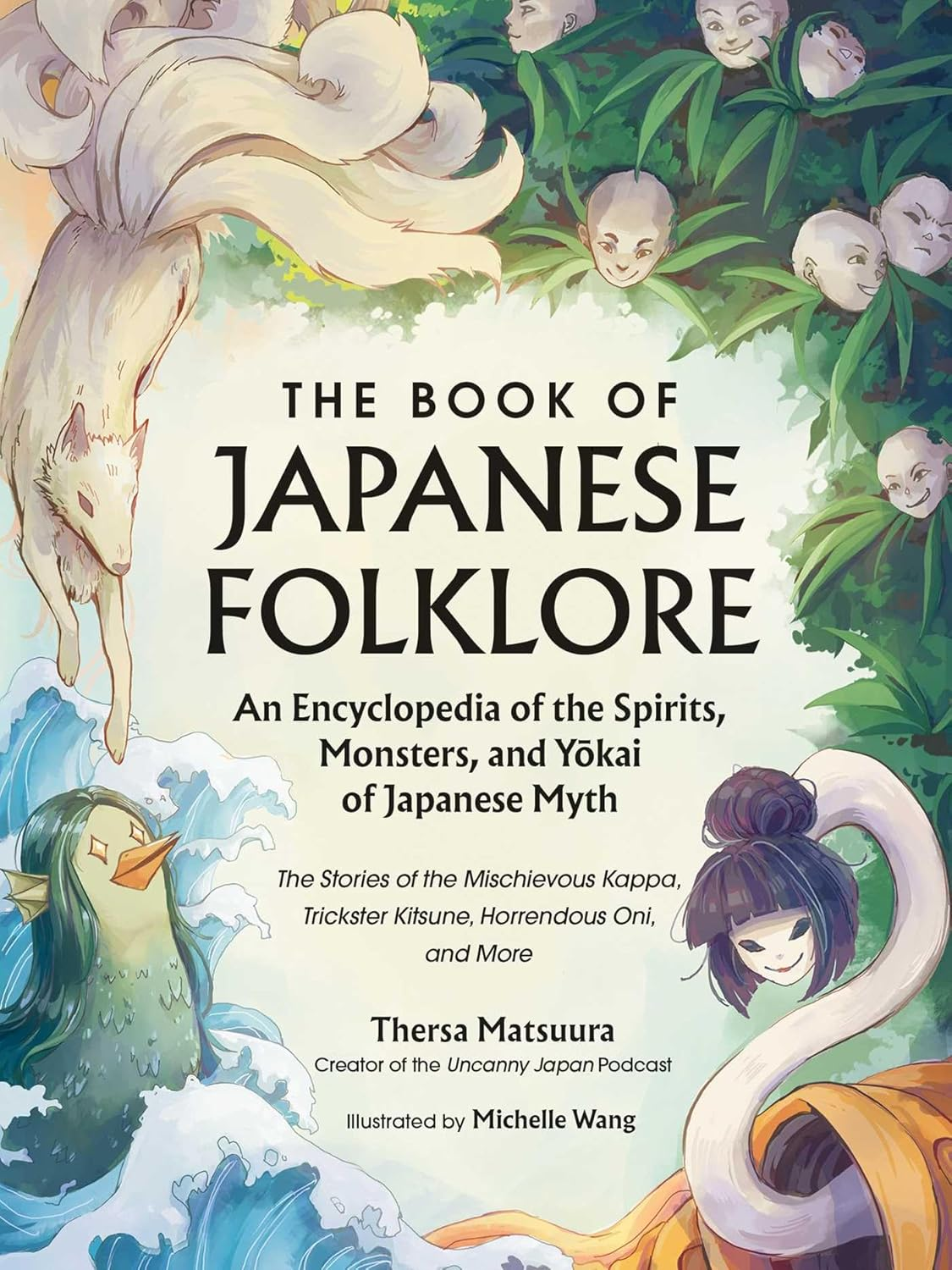 The Book of Japanese Folklore: an Encyclopedia of the Spirits, Monsters, and Yokai of Japanese Myth: the Stories of the Mischievous Kappa, Trickster Kitsune, Horrendous Oni, and More image number 2
