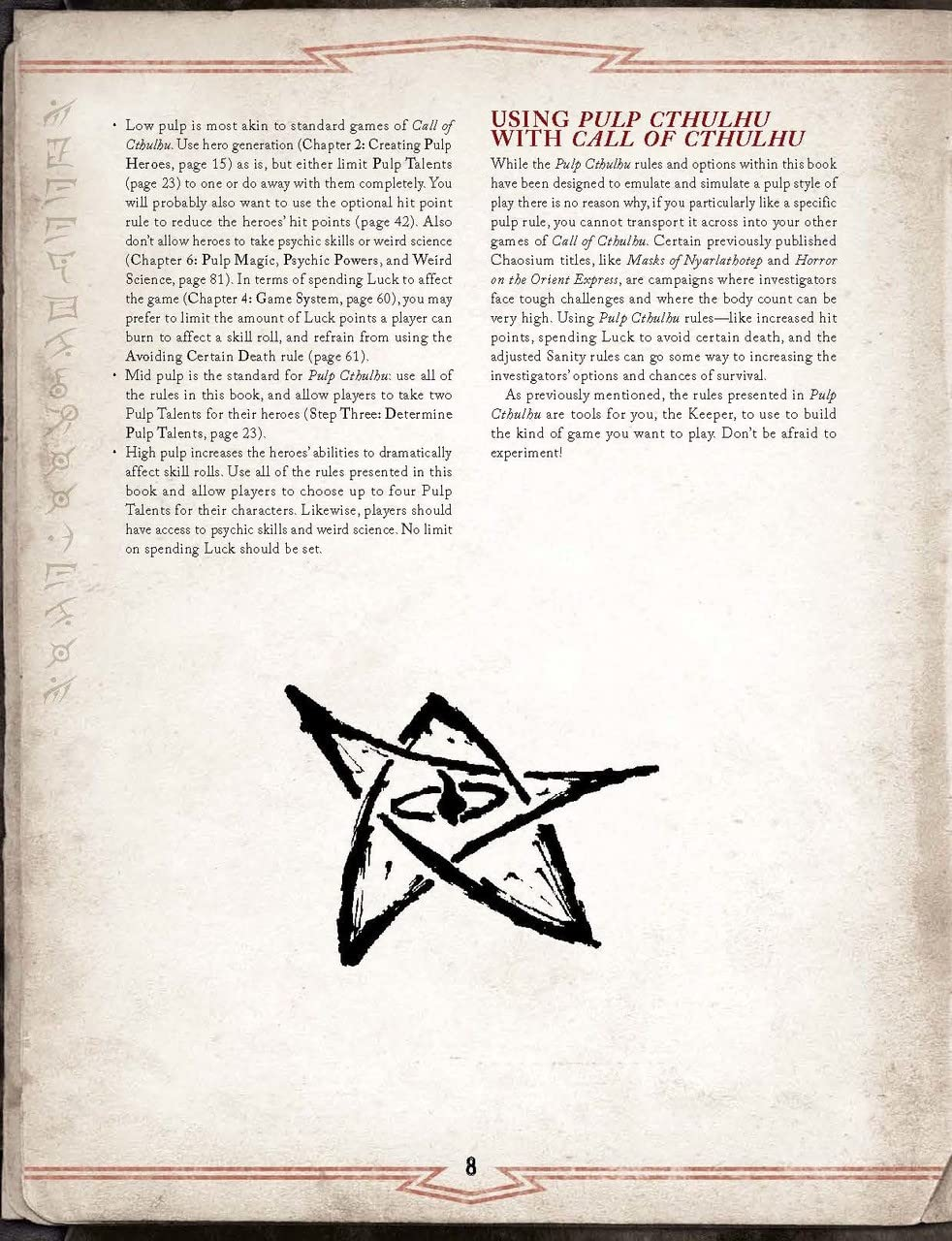 Pulp Cthulhu (Call of Cthulhu Roleplaying): Two-Fisted Action and Adventure against the Mythos