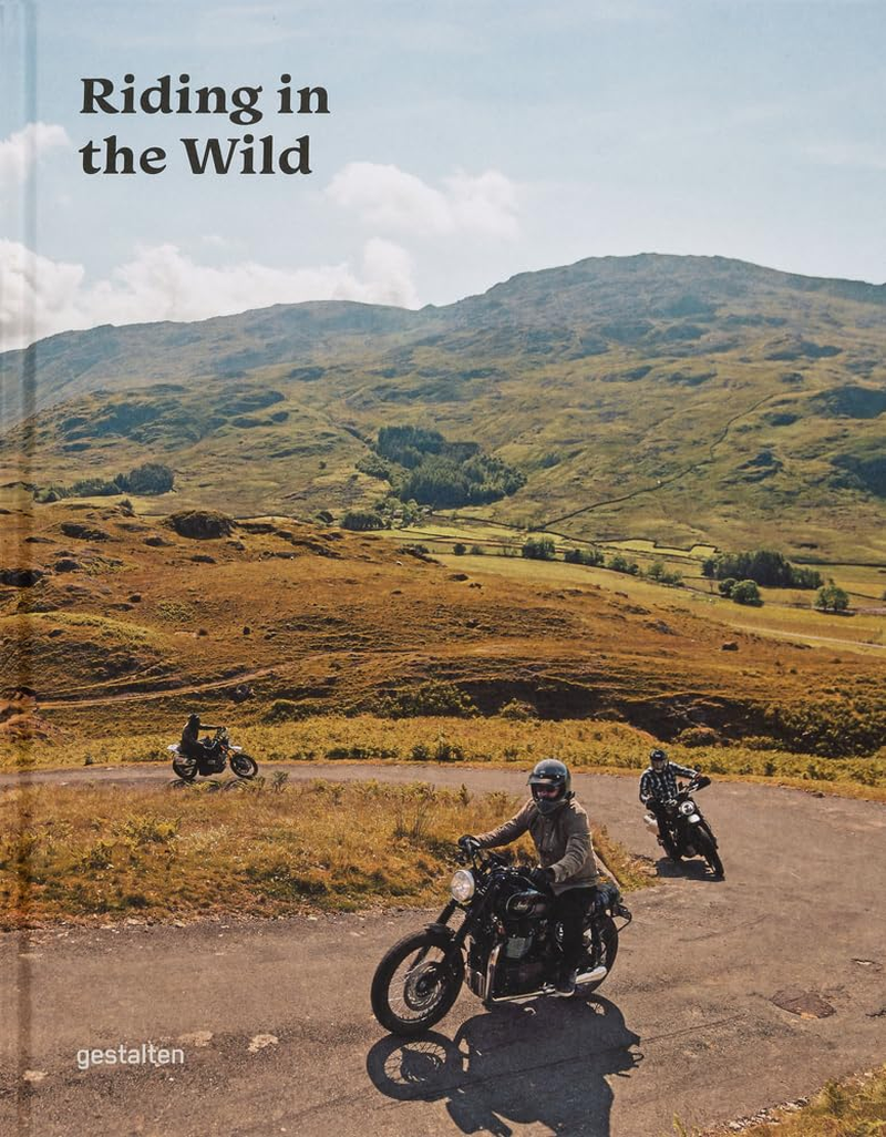 Riding in the Wild: Motorcycle Adventures off and on the Roads image number 4