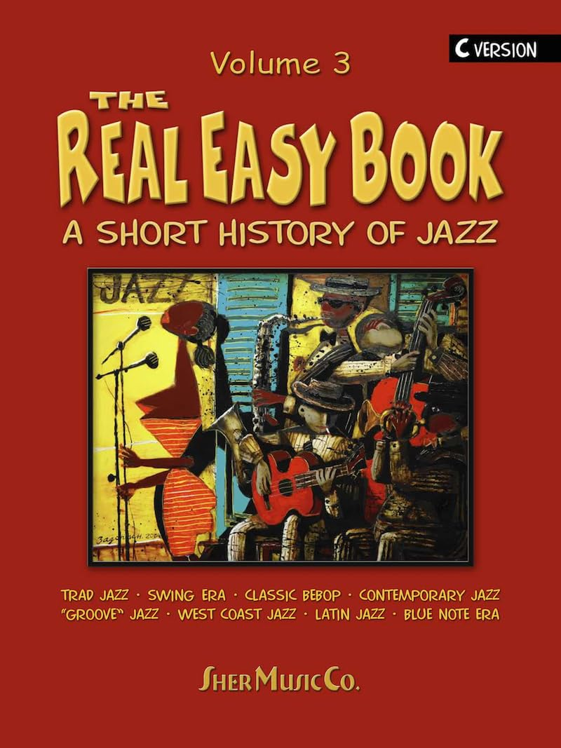 The Real Easy Book, Vol.3: a Short History of Jazz