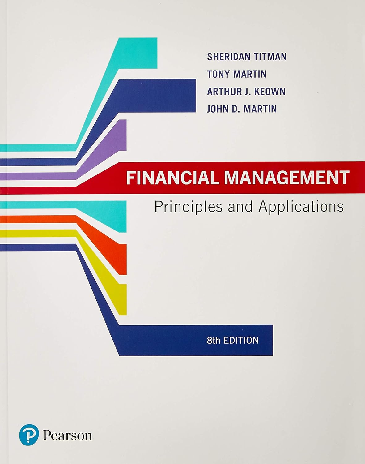 Financial Management: Principles and Applications
