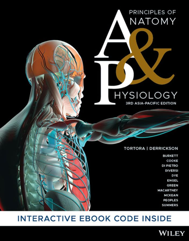 Principles of Anatomy and Physiology, 3Rd Asia-Pacific Edition