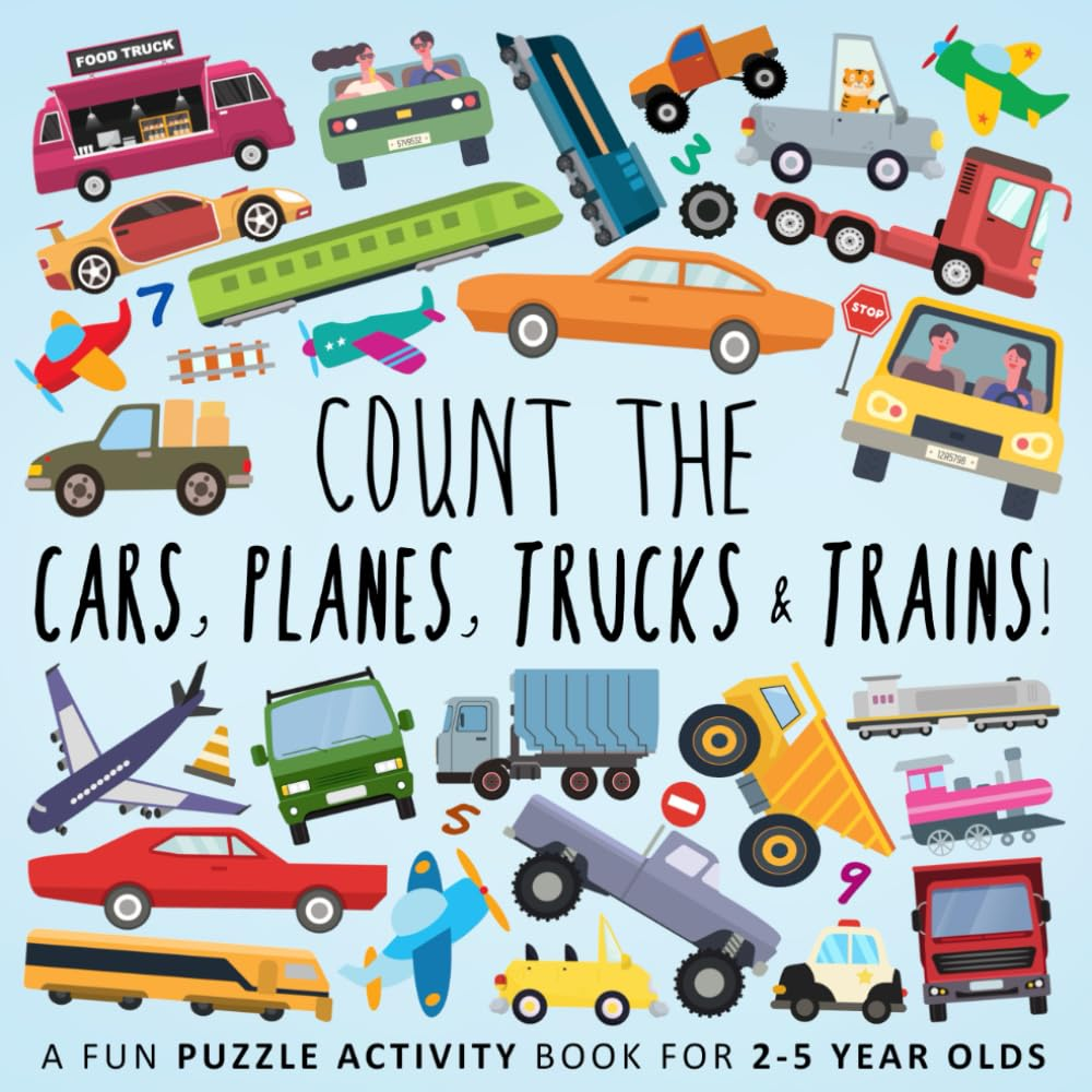 Count the Cars, Planes, Trucks & Trains!: a Fun Puzzle Activity Book for 2-5 Year Olds image number 1