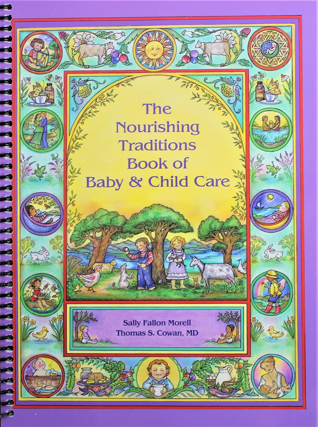 The Nourishing Traditions Book of Baby & Child Care