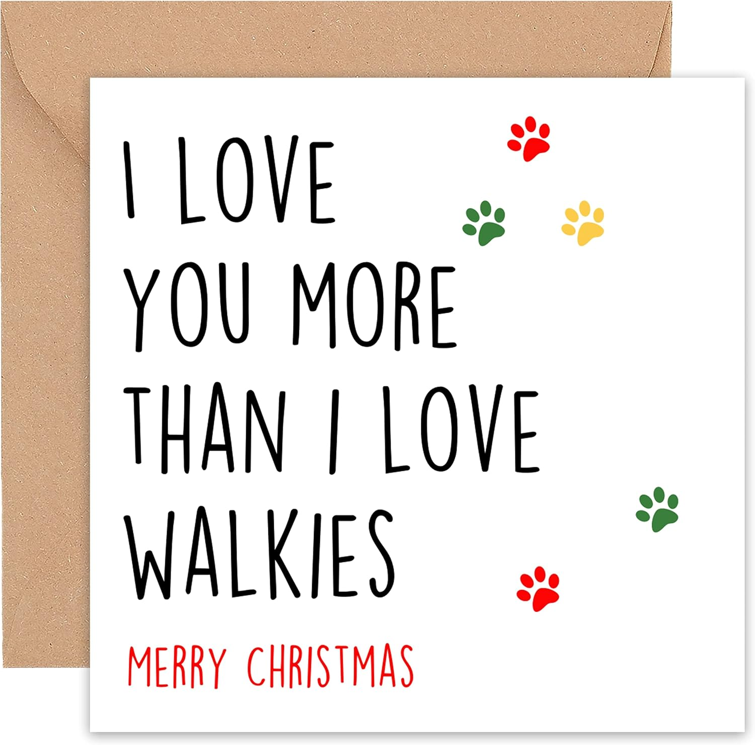 Felbridge Studio - Funny Dog Christmas Card - Xmas Cards for Husband Wife Son Daughter Brother Sister Girlfriend Boyfriend Grandson Family - Doggie Pup Dogs Walkies- Luxury Humorous Present -14Cm