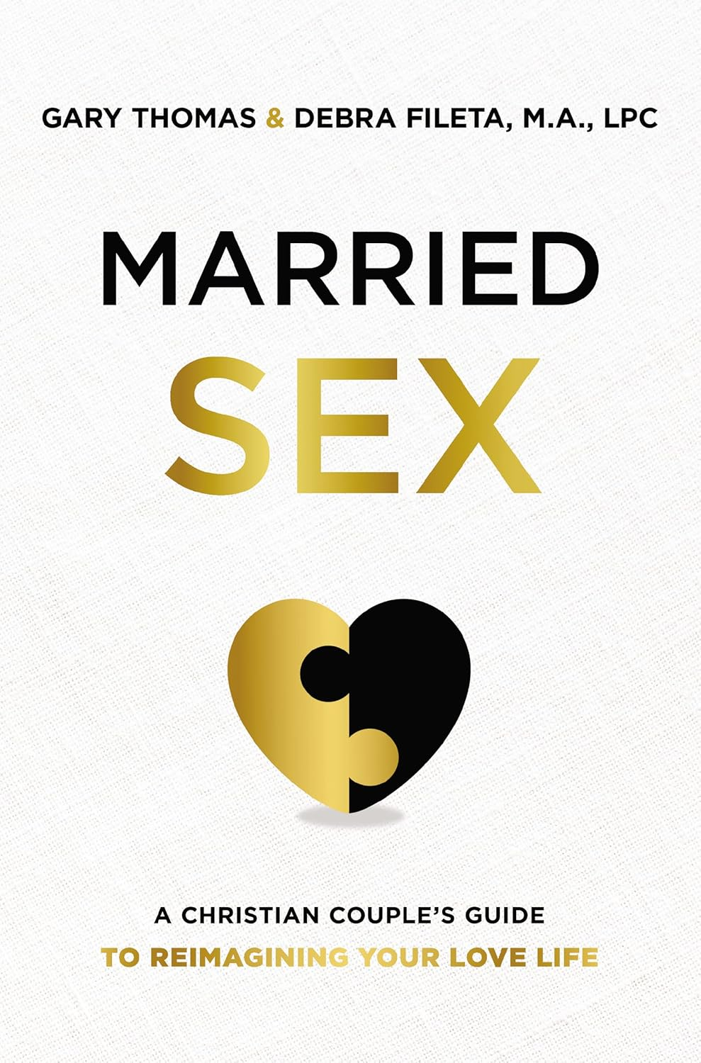 MARRIED SEX ITPE: a Christian Couple'S Guide to Reimagining Your Love Life image number 1