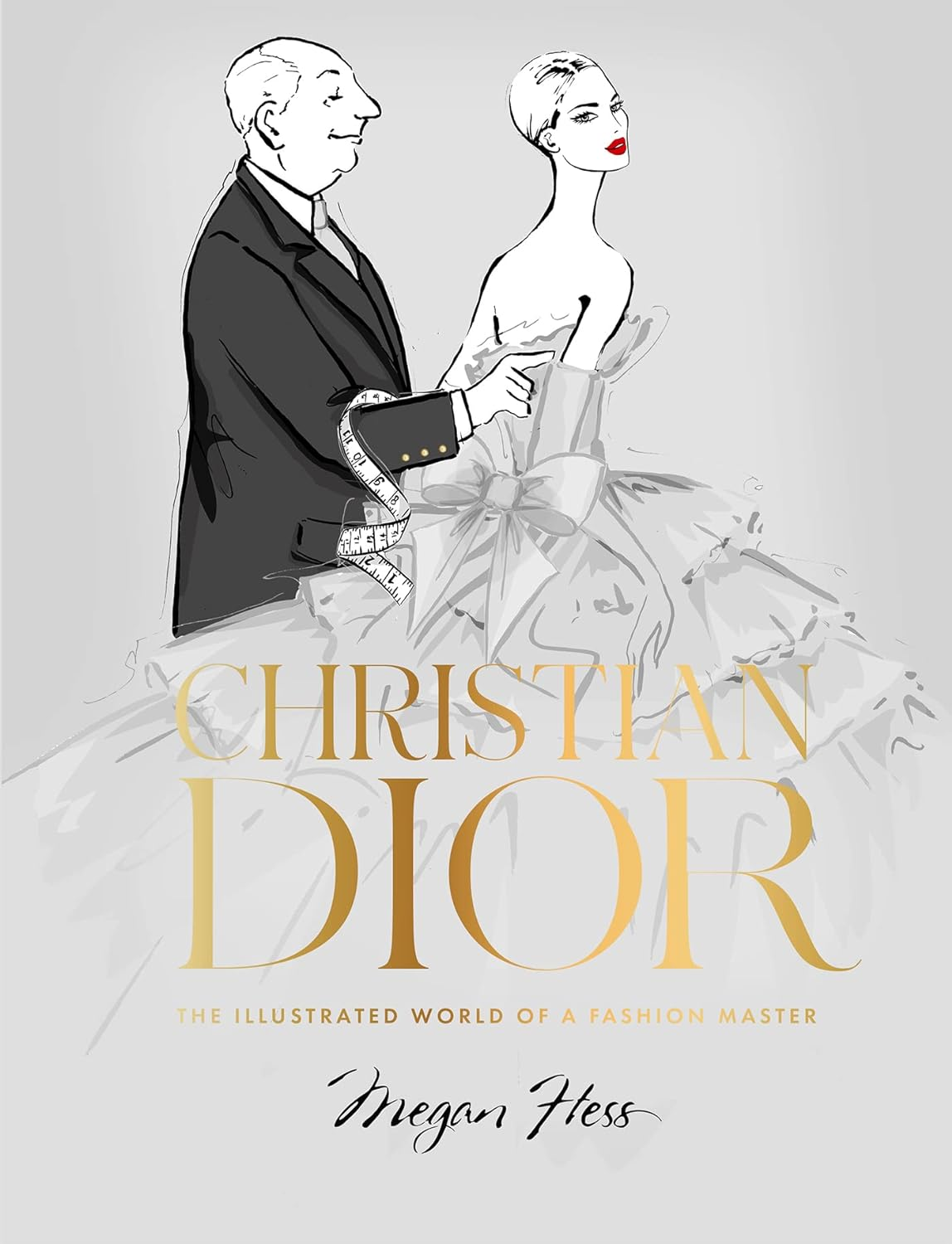 Christian Dior: the Illustrated World of a Fashion Master