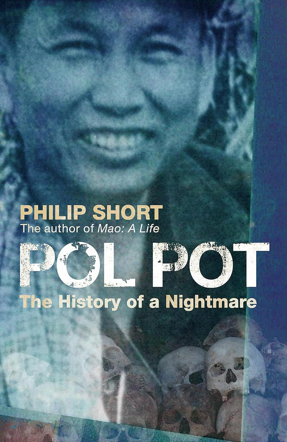 Pol Pot: the History of a Nightmare