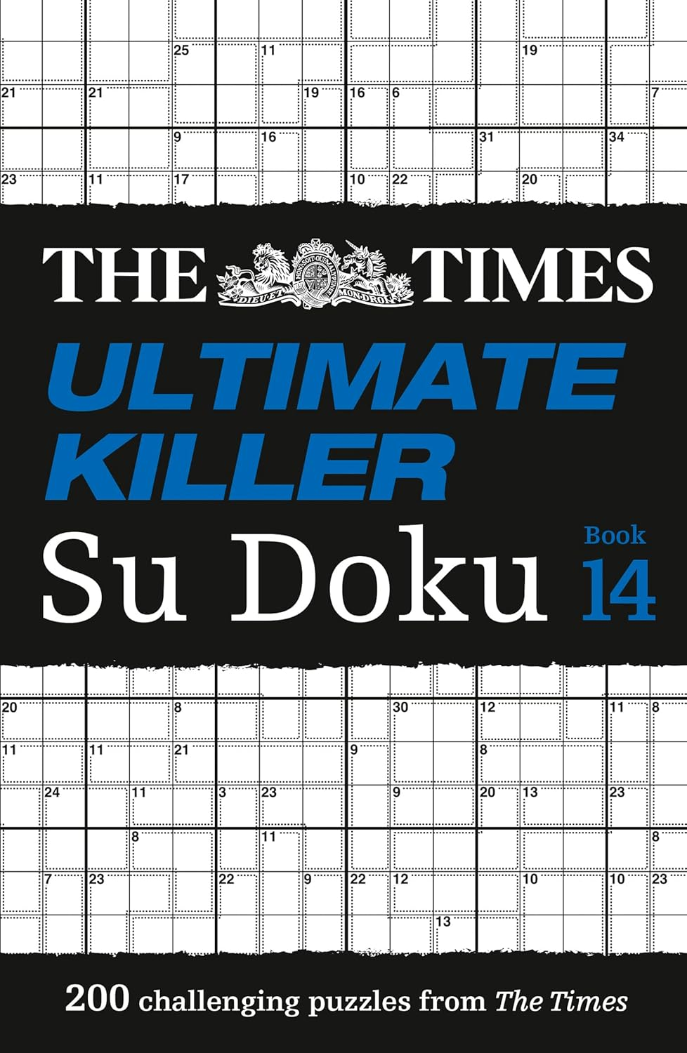 The Times Ultimate Killer Su Doku Book 14: 200 of the Deadliest Su Doku Puzzles image number 1