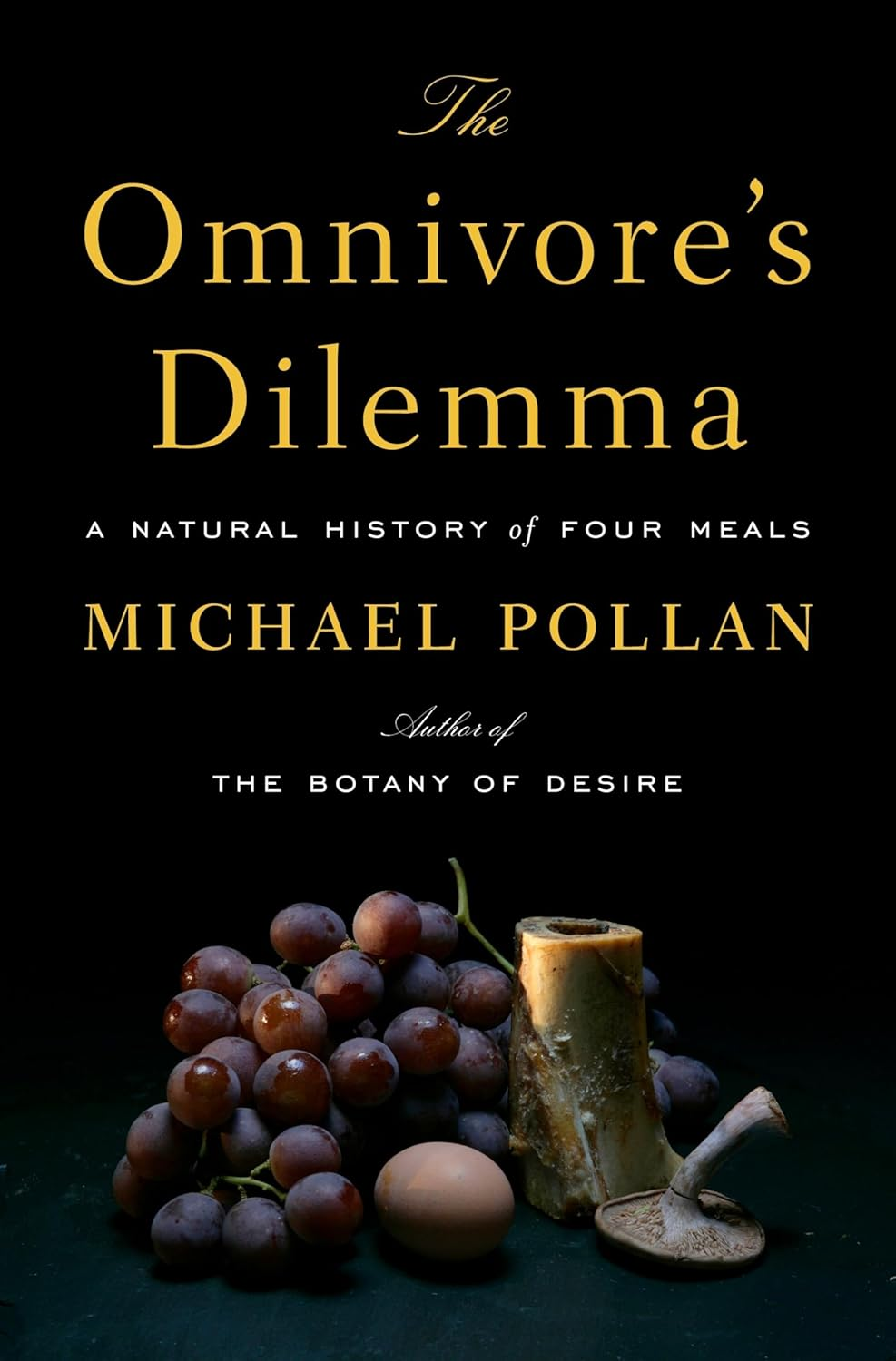 The Omnivore'S Dilemma: the Search for a Perfect Meal in a Fast-Food World image number 1