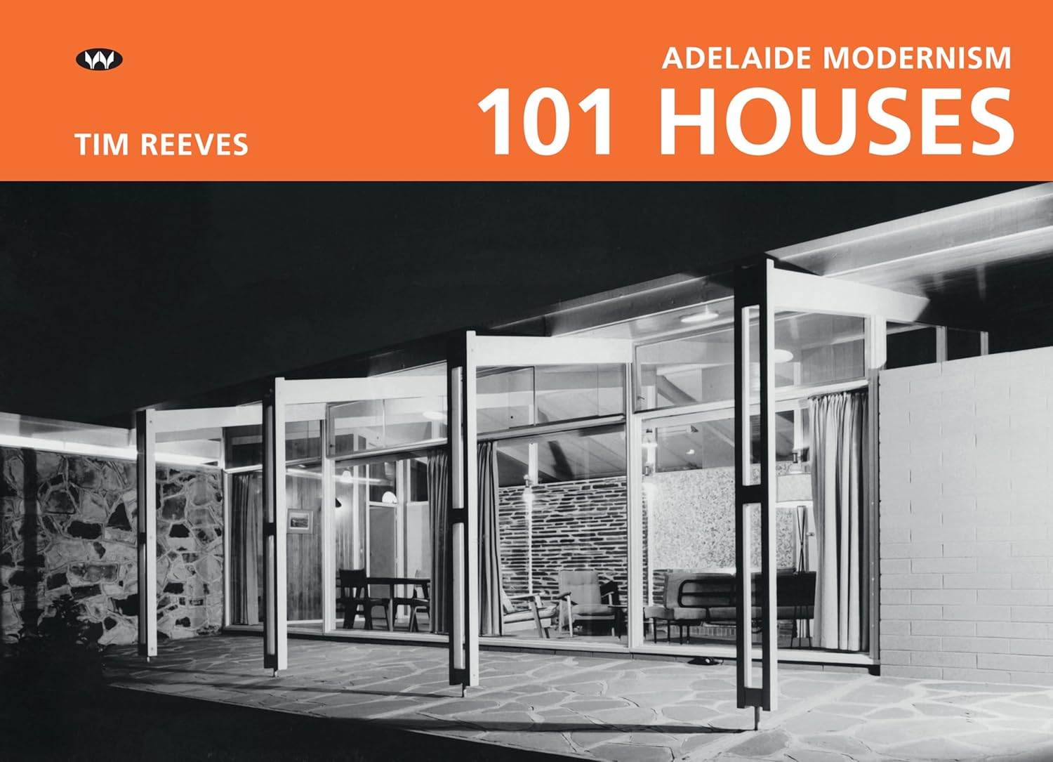 Adelaide Modernism: 101 Houses