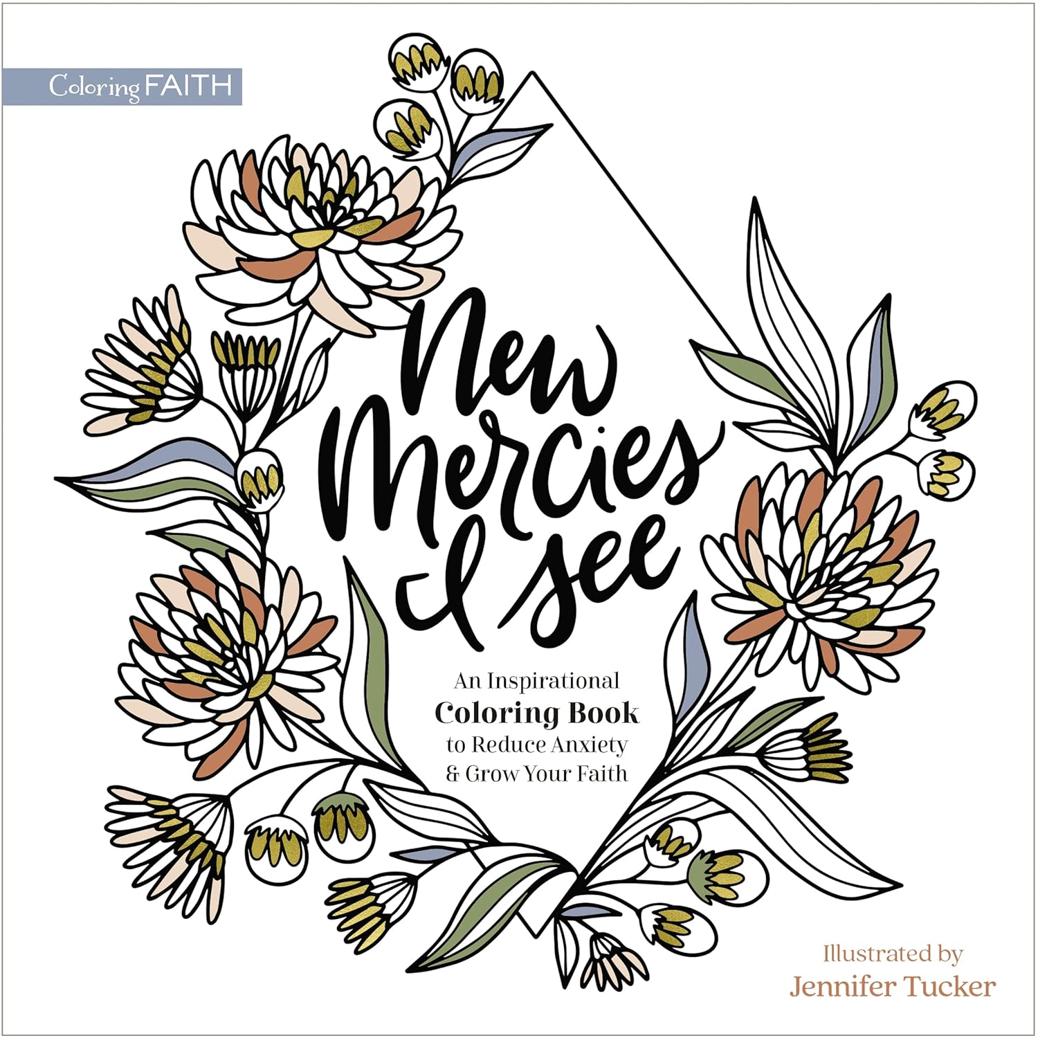 New Mercies I See: an Inspirational Coloring Book to Reduce Anxiety and Grow Your Faith image number 2