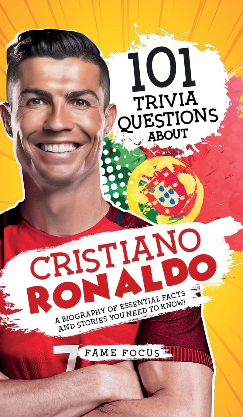 101 Trivia Questions about Cristiano Ronaldo - a Biography of Essential Facts and Stories You Need to Know! image number 2