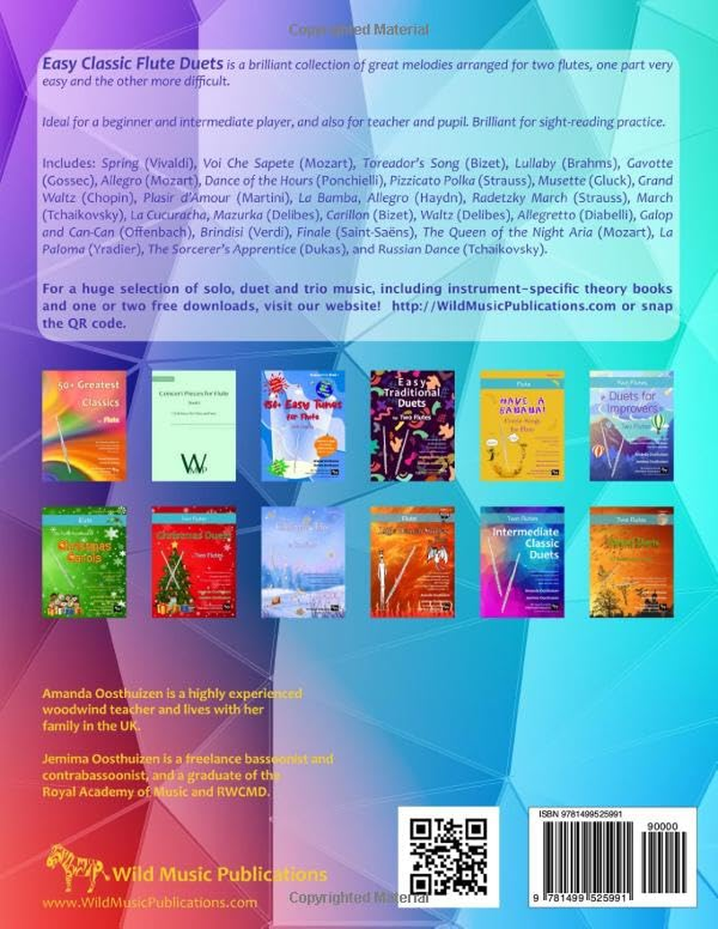Easy Classic Flute Duets: with One Very Easy Part, and the Other More Difficult. Comprises Favourite Melodies from the World'S Greatest Composers ... for Two Flutes, Starting with the Easiest.