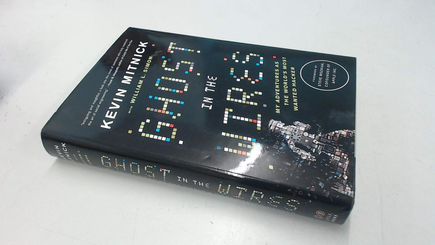 Ghost in the Wires: My Adventures as the World'S Most Wanted Hacker image number 1