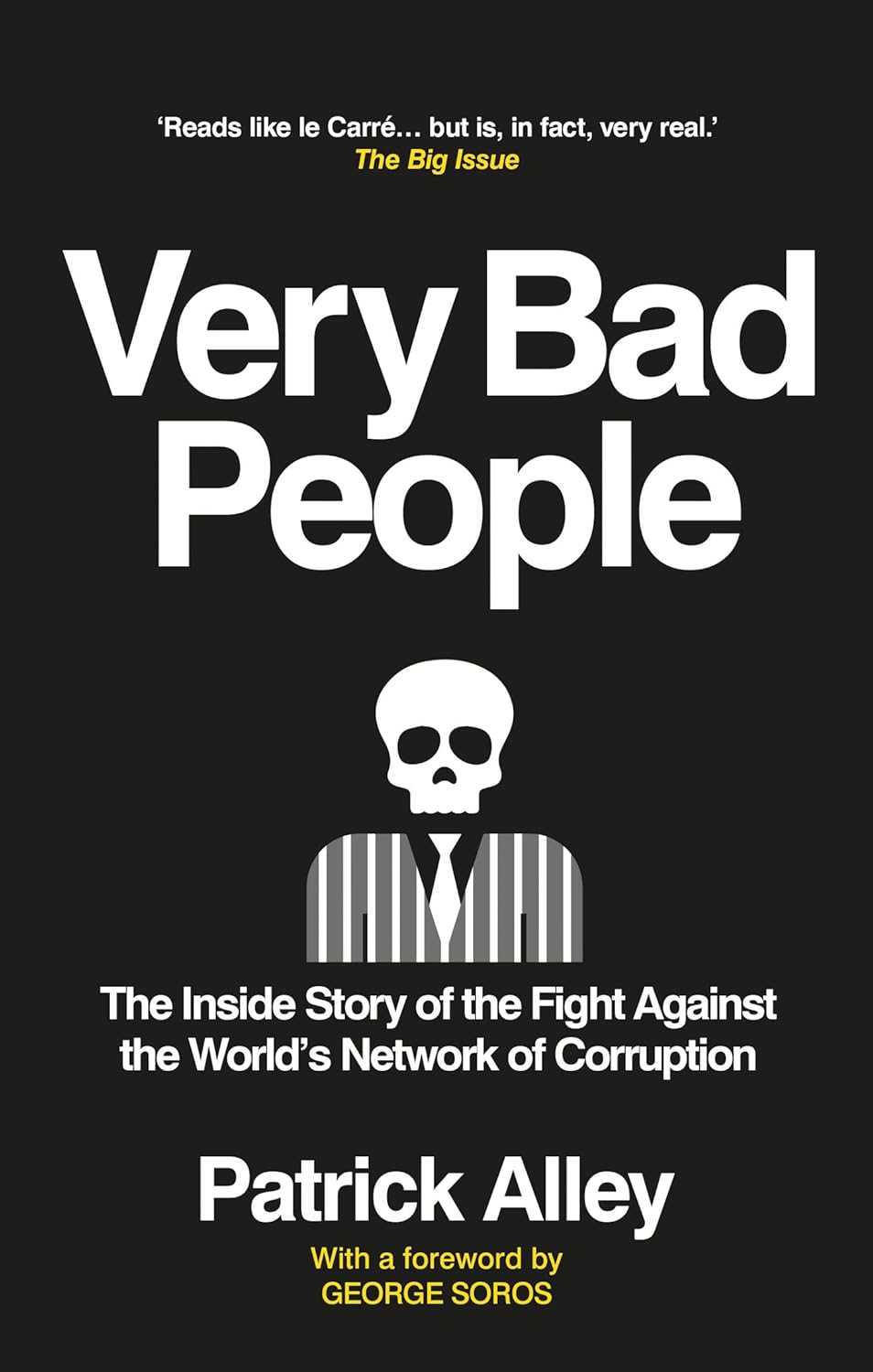 Very Bad People: the inside Story of the Fight against the World S Network of Corruption image number 2