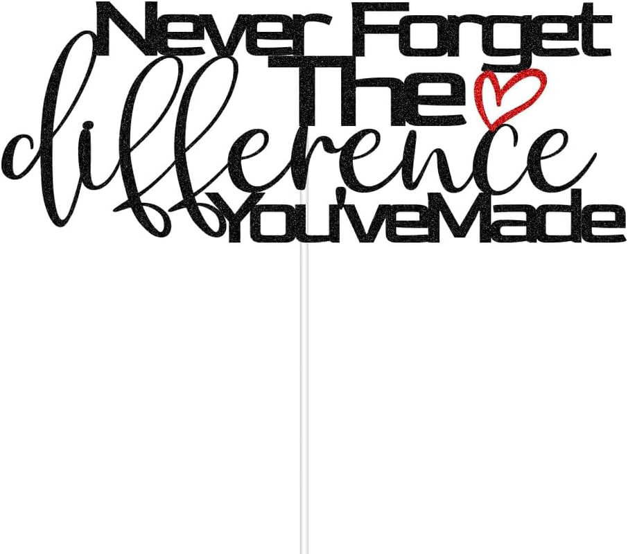 Never Forget the Difference You'Ve Made, Farewell Cake Decor for Coworkers Boss Friends Classmates, Retirement Graduation Party Decorations Black Red Glitter image number 4