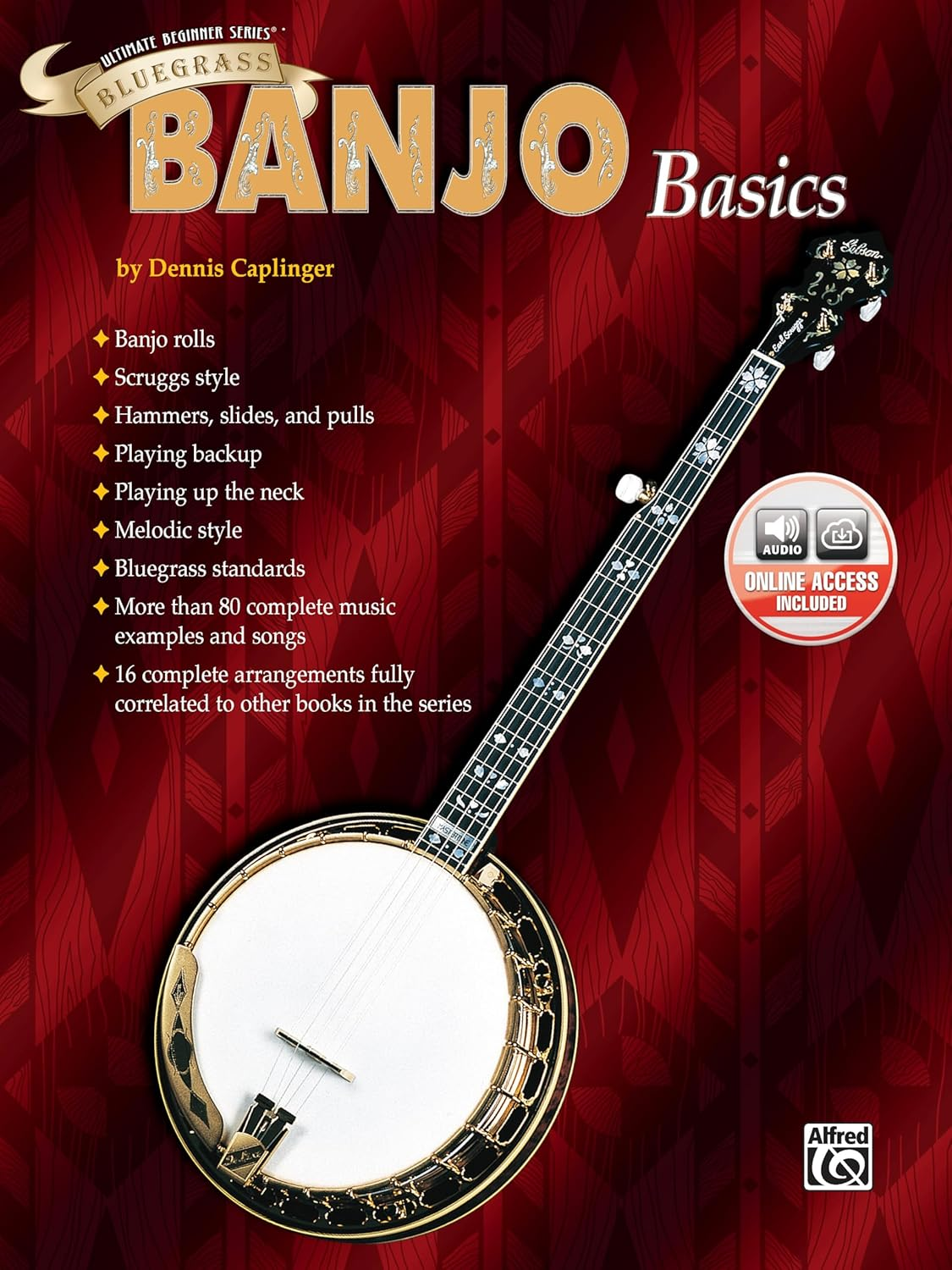 Ultimate Beginner Bluegrass Banjo Basics: Book & CD
