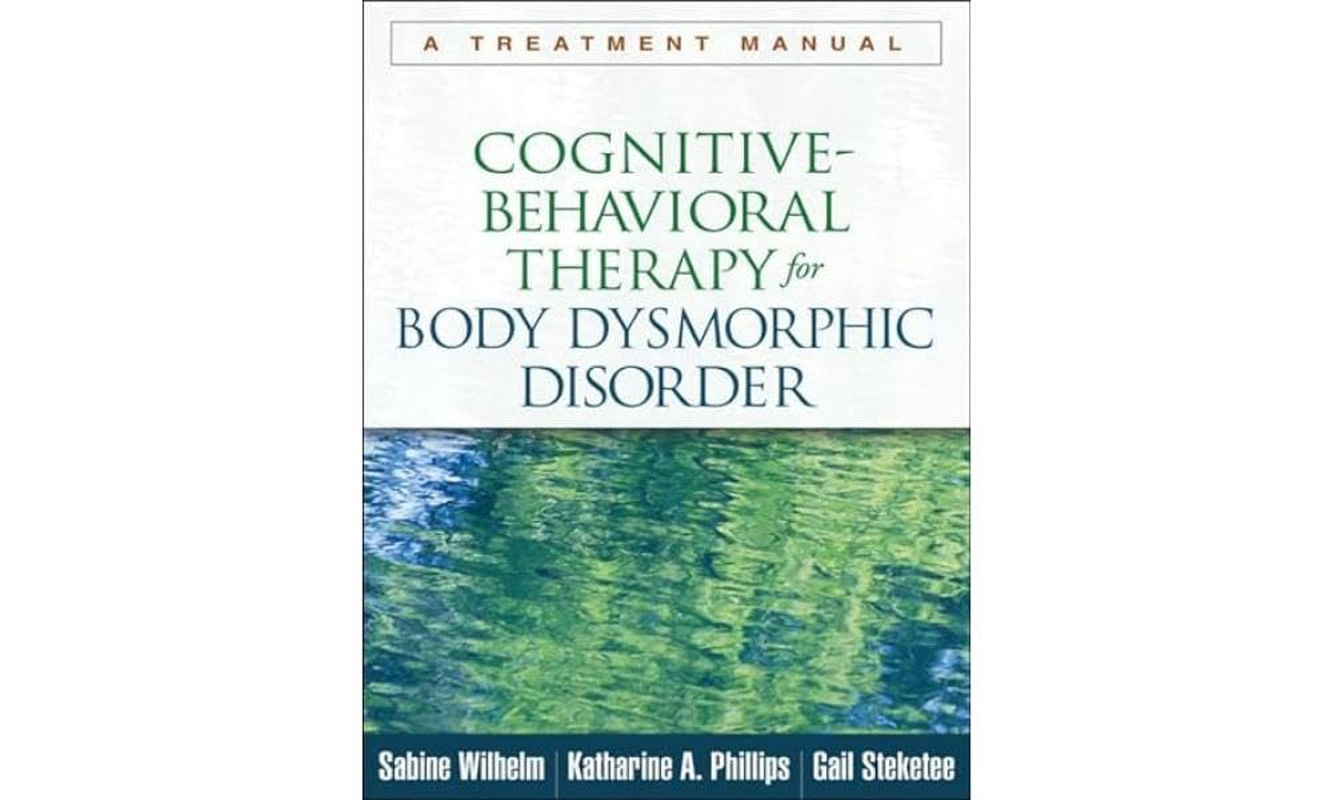 Cognitive-Behavioral Therapy for Body Dysmorphic Disorder: a Treatment Manual image number 1