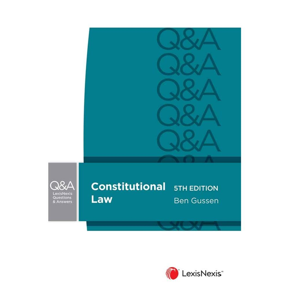 Lexisnexis Questions and Answers: Constitutional Law, 5Th Edition