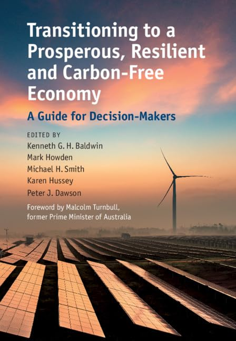 Transitioning to a Prosperous, Resilient and Carbon-Free Economy: a Guide for Decision-Makers