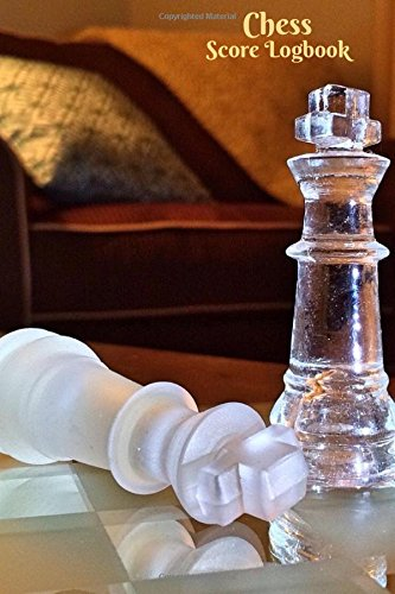 Chess Score Logbook: Track Record Games Played, Log Wins Moves, Tactics & Strategy, Journal Match Scorebook, Notebook Diary Notation, Portable Handy ... 6X9 Inches Paperback (Hobbies) (Volume 7)