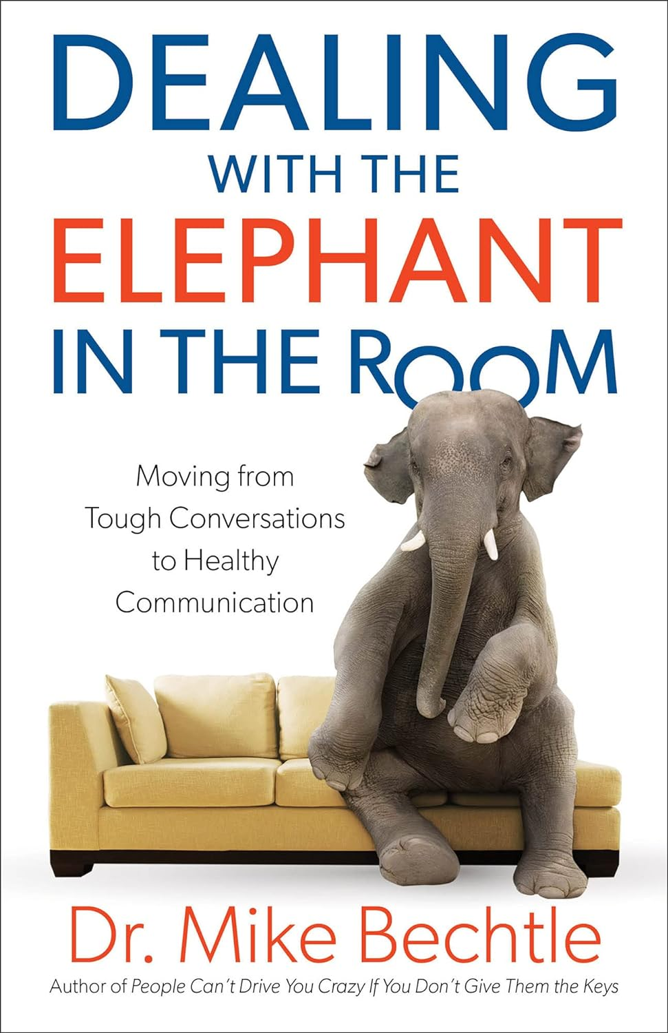 Dealing with the Elephant in the Room: Moving from Tough Conversations to Healthy Communication image number 1
