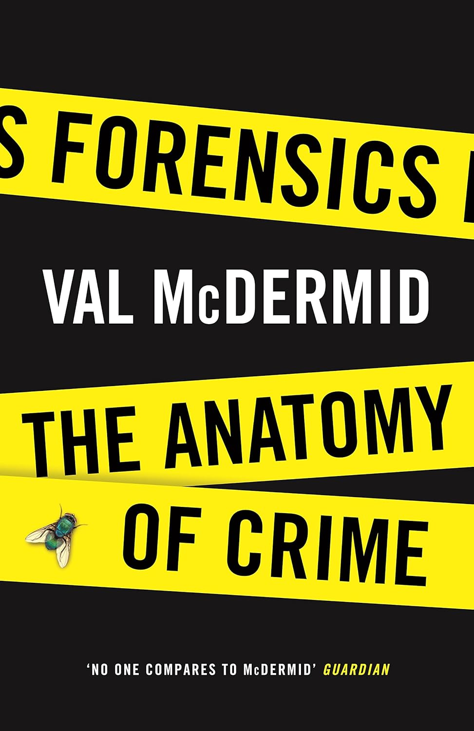 Forensics: What Bugs, Burns, Prints, Dna, and More Tell Us about Crime image number 3