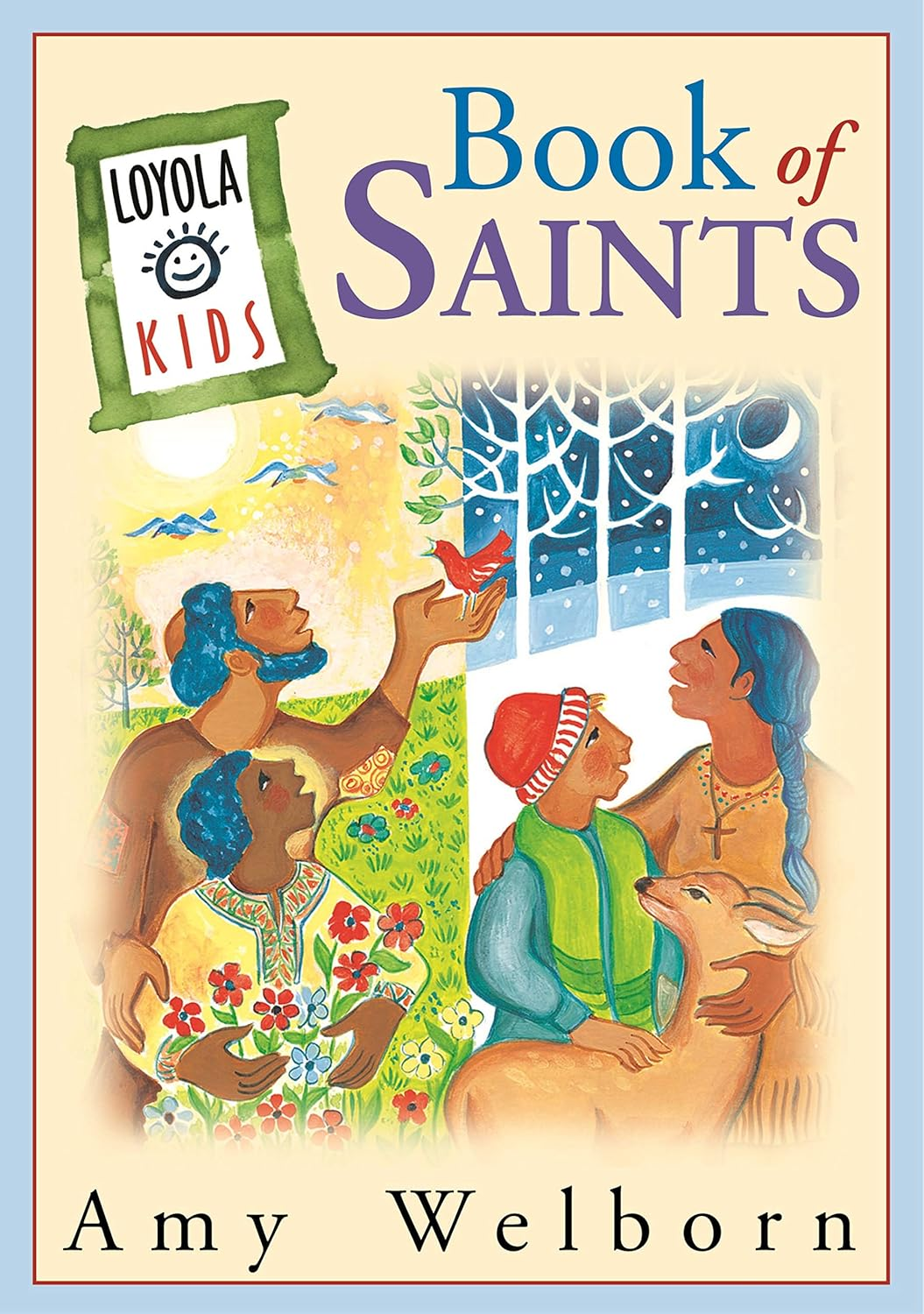The Loyola Kids Book of Saints