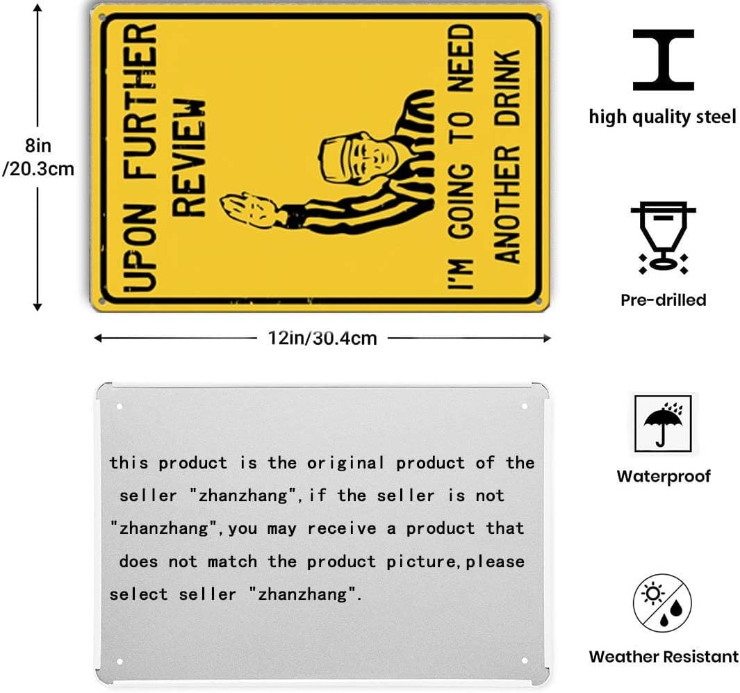 Upon Further Review I'M Going to Need Another Funny Tin Sign Man Cave Garage Home Sports Bar Pub Decor（12 X 8 Inches）Tin Signs (A) image number 1