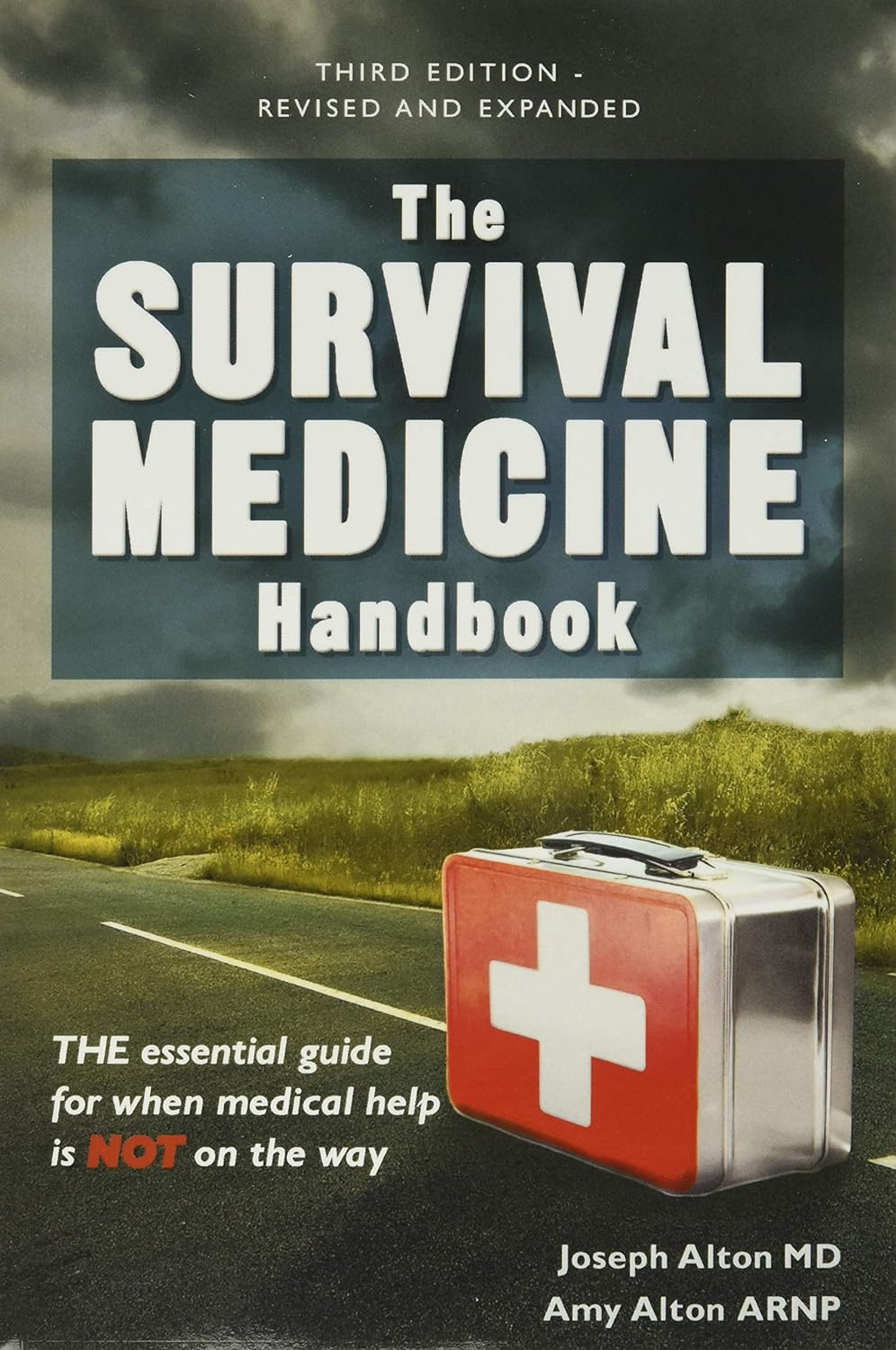The Survival Medicine Handbook: the Essential Guide for When Medical Help Is NOT on the Way image number 3