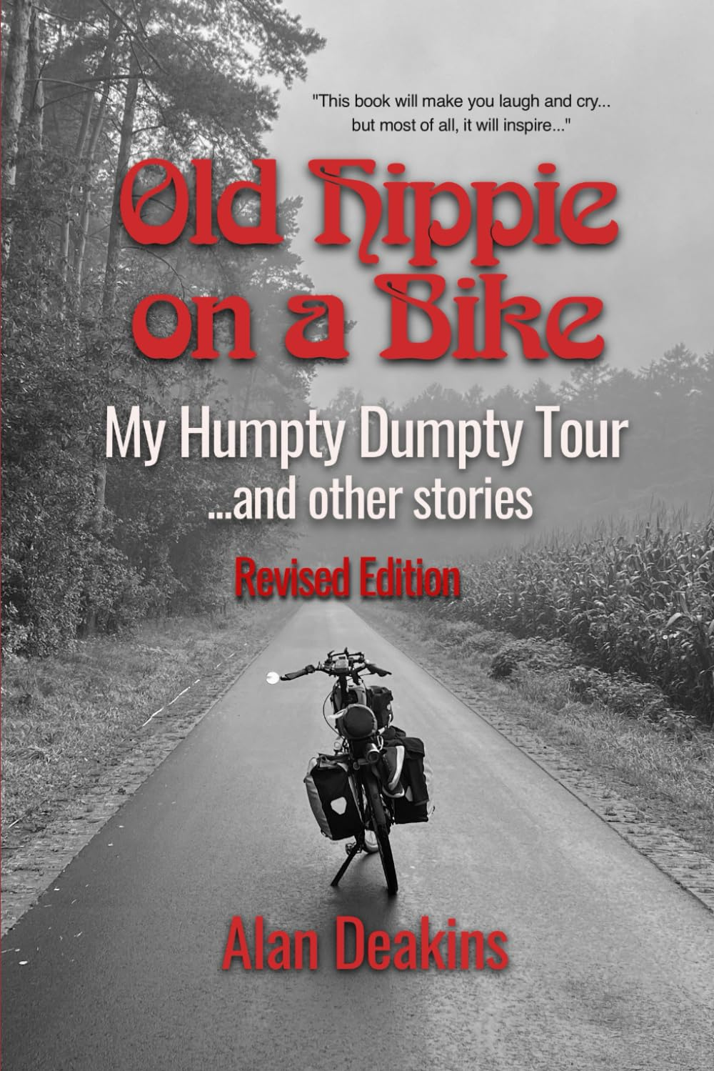 Old Hippie on a Bike: My Humpty Dumpty Tour and Other Stories image number 1