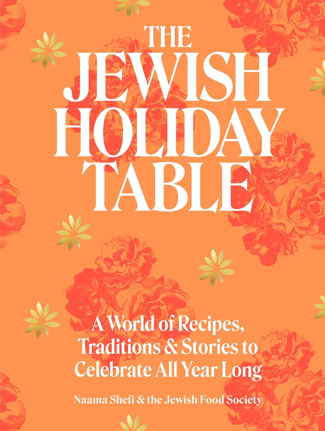 The Jewish Holiday Table: a World of Recipes, Traditions & Stories to Celebrate All Year Long image number 5
