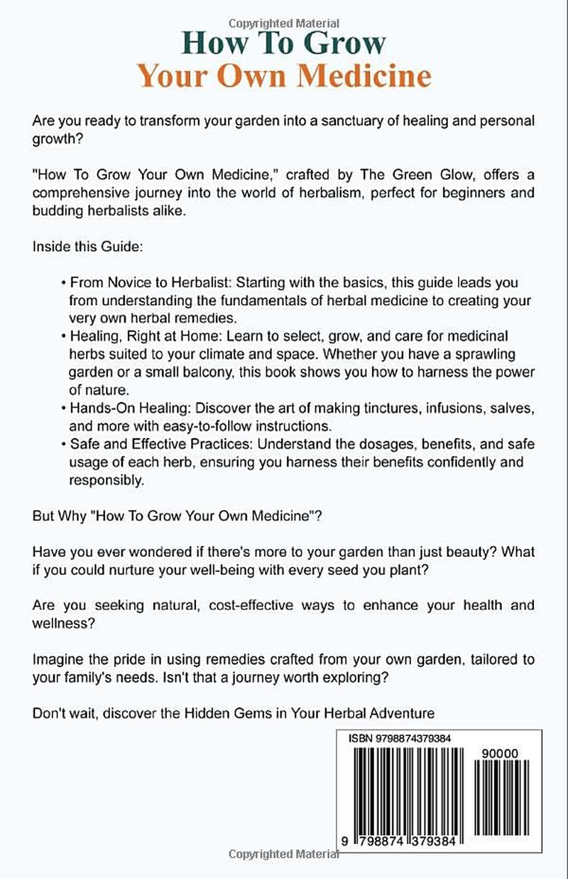 How to Grow Your Own Medicine: the Ultimate Beginner'S Guide to Holistic Healing with Natural Remedies and Medicinal Herbs image number 1
