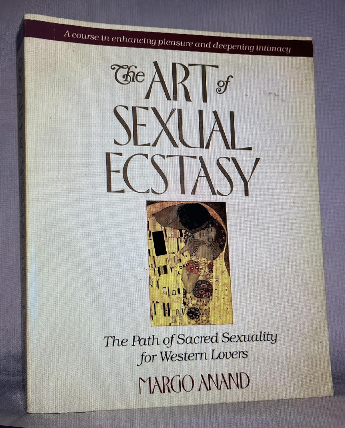 The Art of Sexual Ecstasy: the Path of Sacred Sexuality for Western Lovers