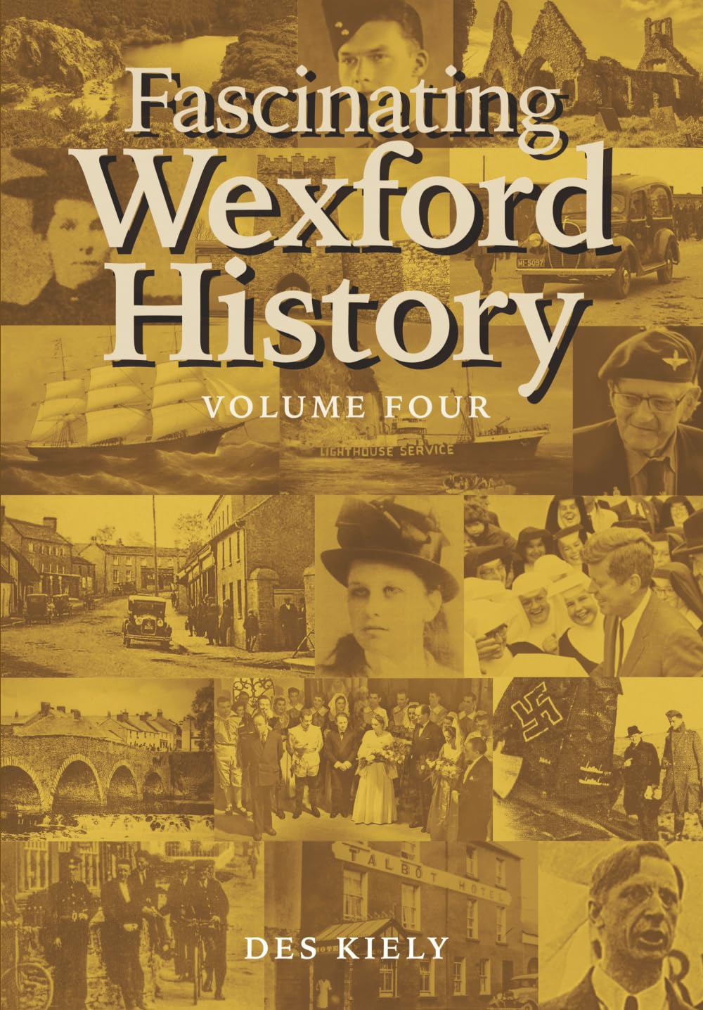 Fascinating Wexford History Vol. 4 image number 1