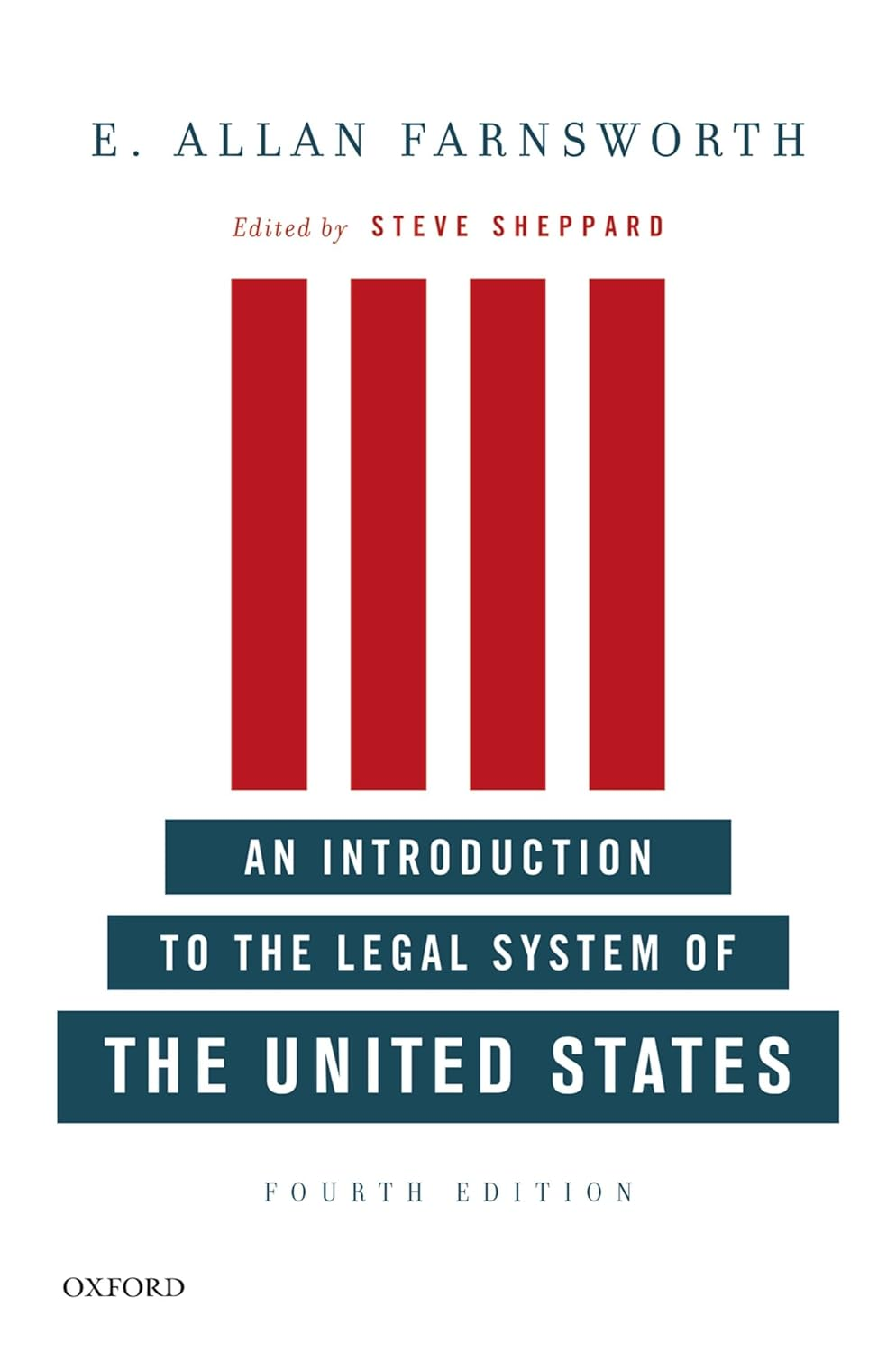 An Introduction to the Legal System of the United States, Fourth Edition