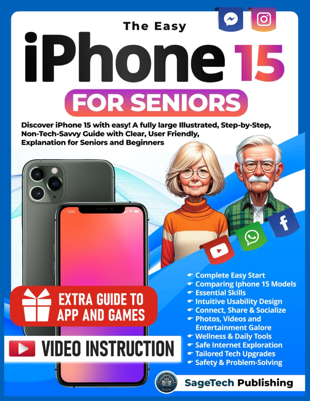 THE EASY IPHONE 15 for SENIORS: Discover Iphone 15 with Ease! a Fully Large Illustrated, Step-By-Step, Non-Tech-Savvy Guide with Clear, User-Friendly Explanations for Seniors and Beginners image number 1