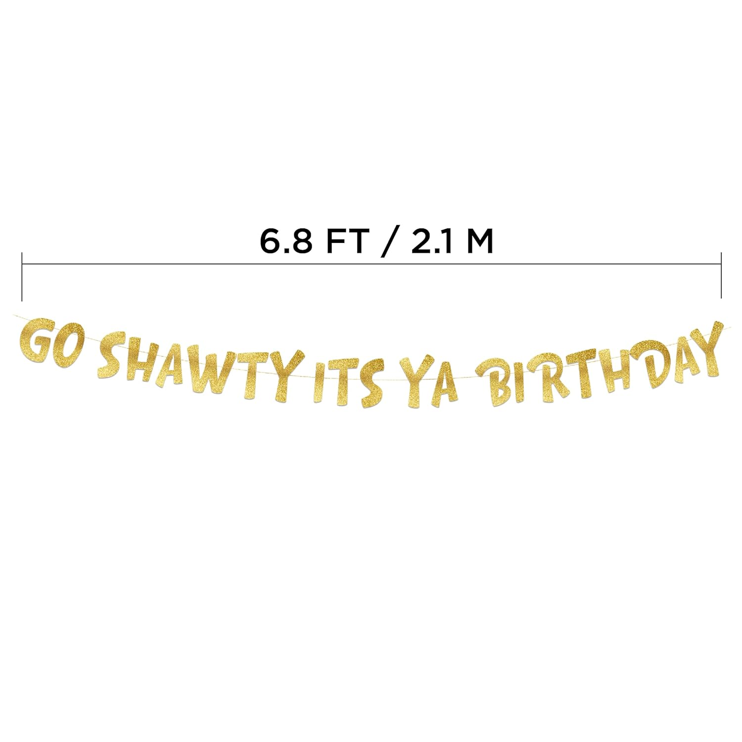 Go Shawty It&rsquo;S Ya Birthday Funny Birthday Gold Glitter Banner &ndash; Birthday Party Supplies, Ideas, and Gifts &ndash; 21St, 30Th. 40Th, 50Th, 60Th, 70Th, 80Th Adult Birthday Decorations image number 4