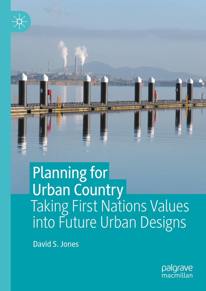 Planning for Urban Country: Taking First Nations Values into Future Urban Designs image number 1