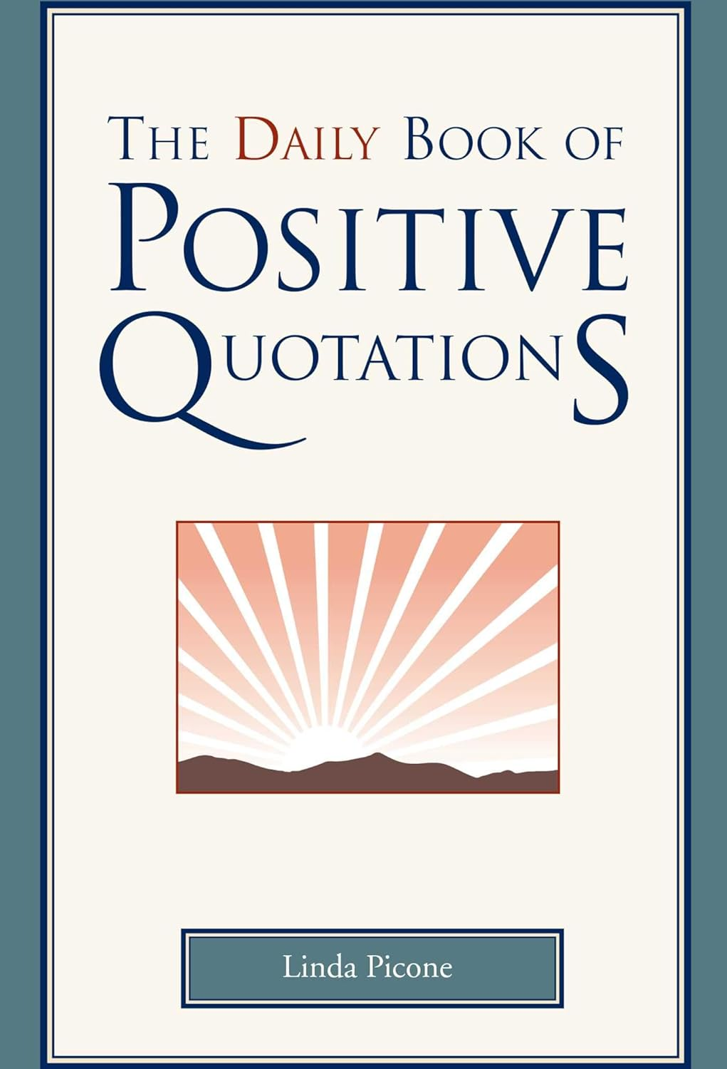 The Daily Book of Positive Quotations