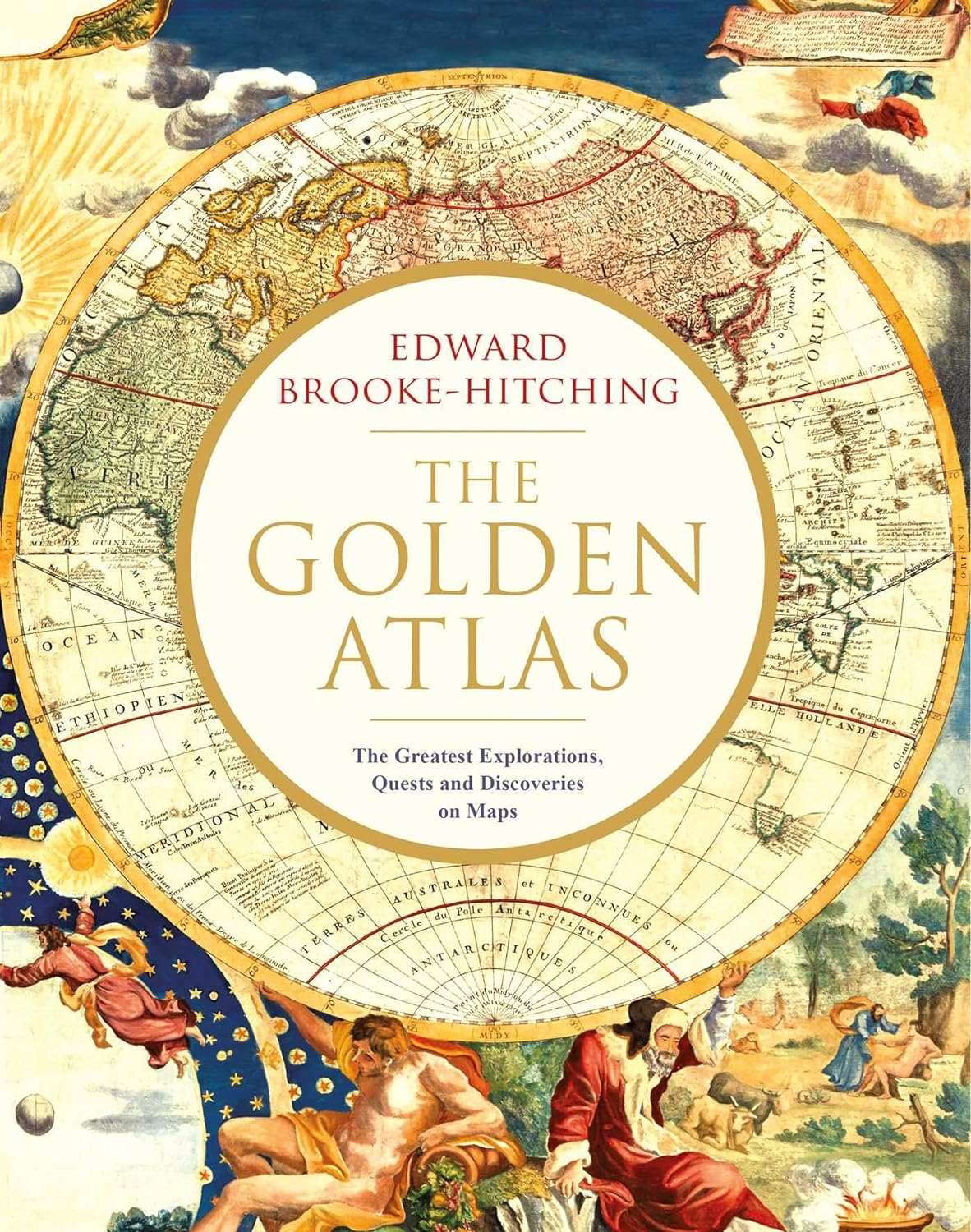 The Golden Atlas: the Greatest Explorations, Quests and Discoveries on Maps image number 4