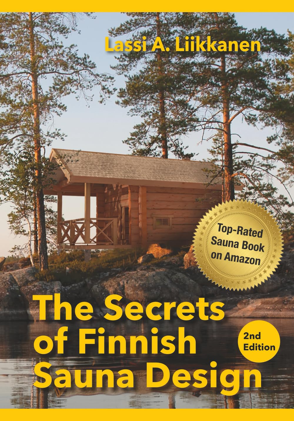 The Secrets of Finnish Sauna Design: a Handbook for Holistic Finnish Sauna Design image number 2
