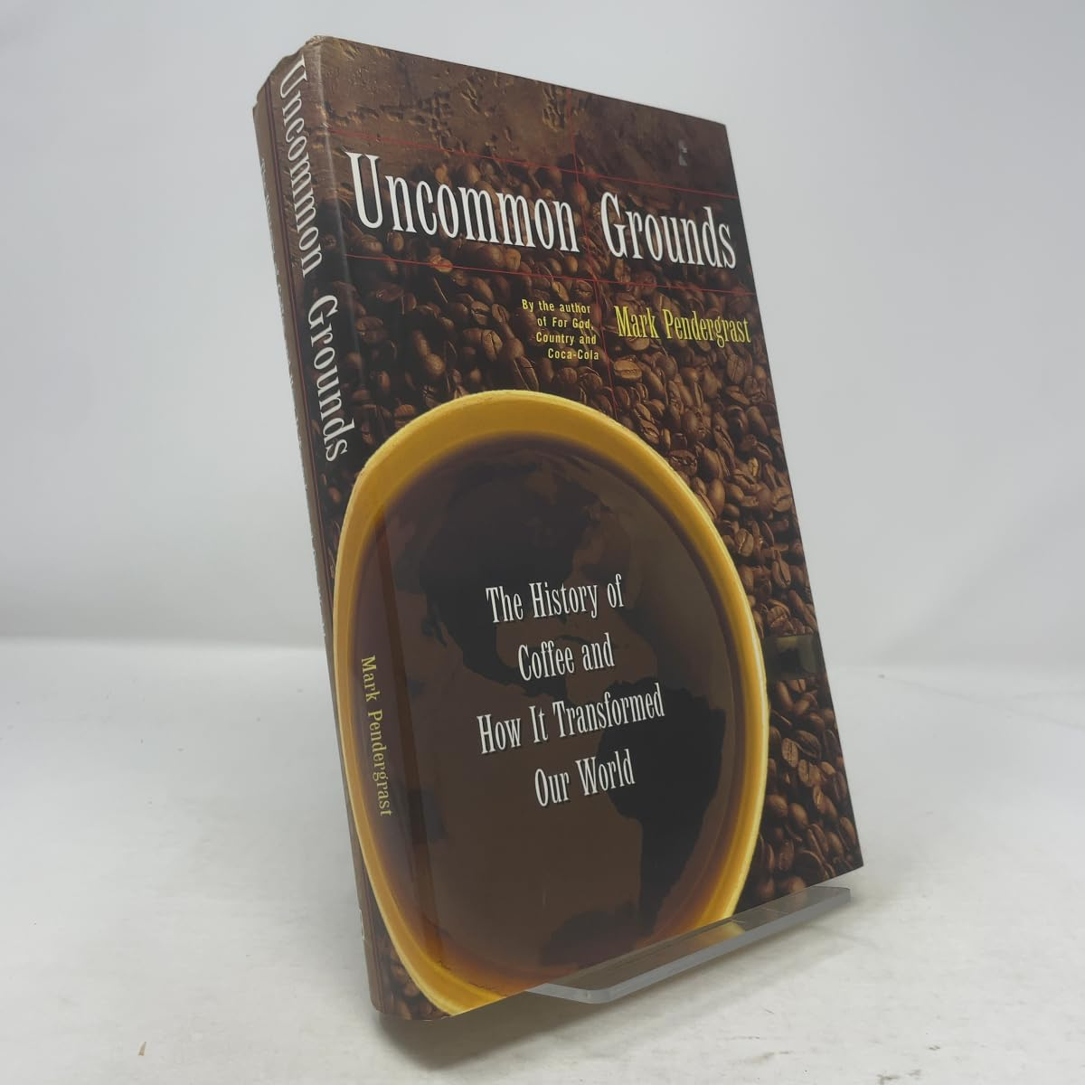 Uncommon Grounds: the History of Coffee and How It Transformed Our World image number 1