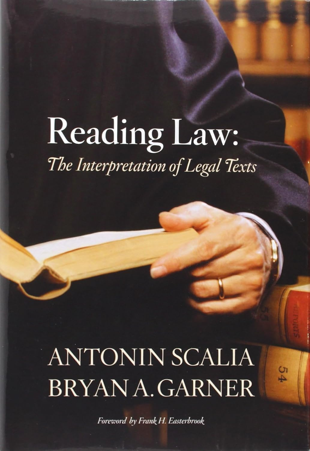 Reading Law: the Interpretation of Legal Texts image number 1
