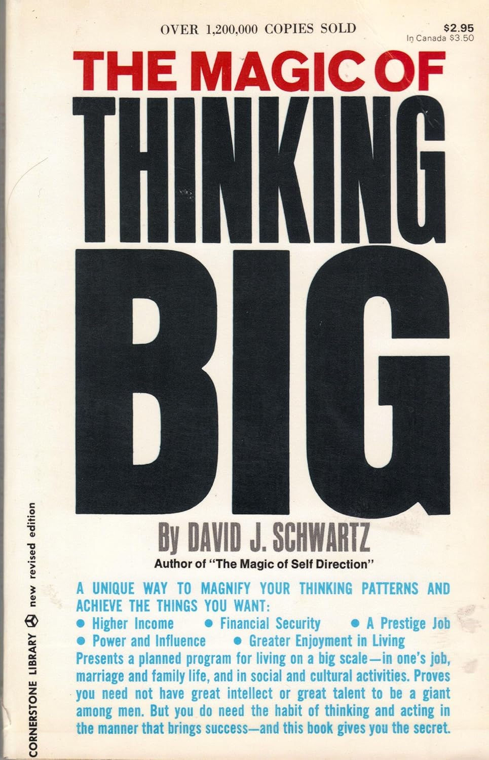 The Magic of Thinking Big: the Motivational Bestseller on the Power of Positive Thinking